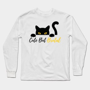 Cute but brutal cat Long Sleeve T-Shirt